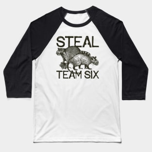 Steal Team Six Baseball T-Shirt